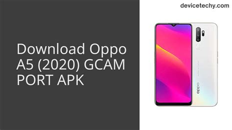 Install Gcam [Google Camera] Port For Oppo A5 2020 CPH1943 .